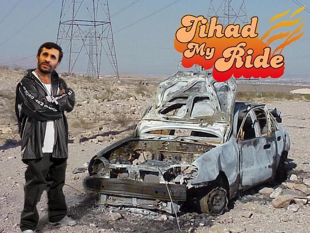 Ahmadinejad-jihad-my-ride.jpg