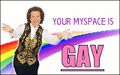 Your myspace is GAY.jpg